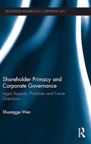 Shareholder Primacy and Corporate Governance