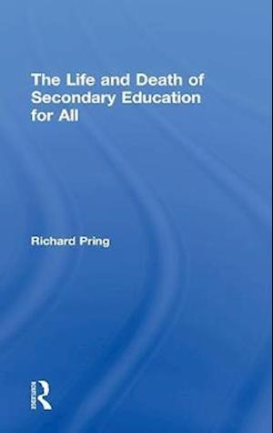 The Life and Death of Secondary Education for All