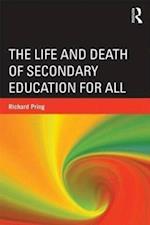 The Life and Death of Secondary Education for All