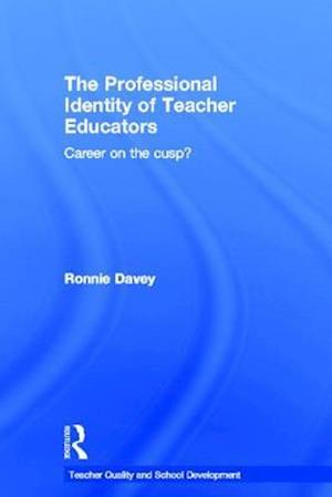 The Professional Identity of Teacher Educators