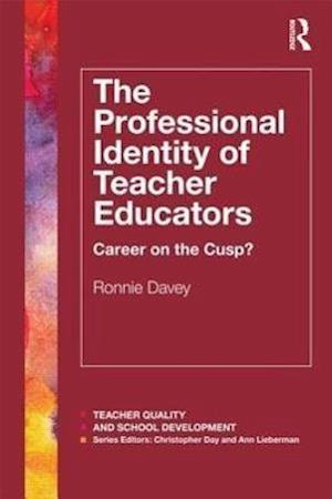 The Professional Identity of Teacher Educators