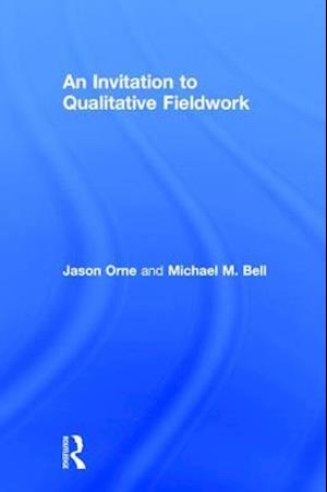 An Invitation to Qualitative Fieldwork