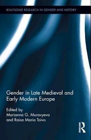 Gender in Late Medieval and Early Modern Europe