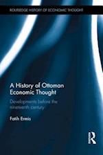 A History of Ottoman Economic Thought