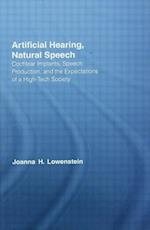 Artificial Hearing, Natural Speech
