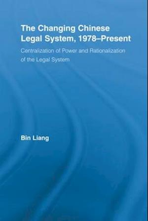 The Changing Chinese Legal System, 1978-Present