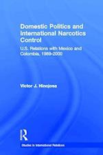 Domestic Politics and International Narcotics Control