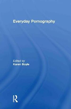 Everyday Pornography