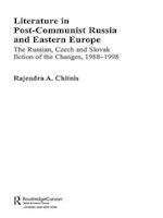 Literature in Post-Communist Russia and Eastern Europe