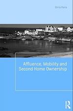Affluence, Mobility and Second Home Ownership
