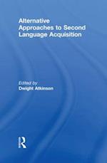 Alternative Approaches to Second Language Acquisition