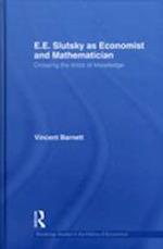 E.E. Slutsky as Economist and Mathematician