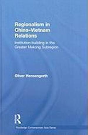 Regionalism in China-Vietnam Relations