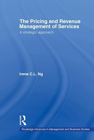 The Pricing and Revenue Management of Services