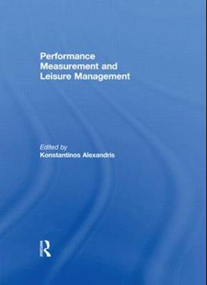 Performance Measurement and Leisure Management