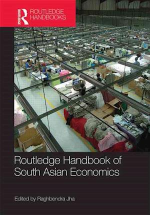 Routledge Handbook of South Asian Economics