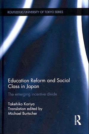 Education Reform and Social Class in Japan