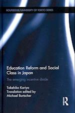 Education Reform and Social Class in Japan