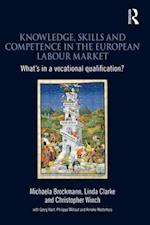 Knowledge, Skills and Competence in the European Labour Market