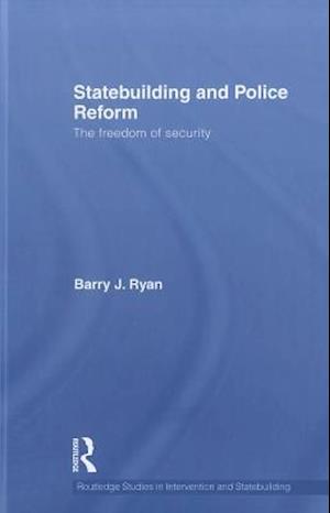 Statebuilding and Police Reform