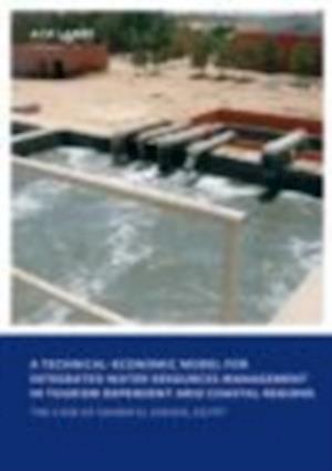 A Technical-Economic Model for Integrated Water Resources Management in Tourism Dependent Arid Coastal Regions