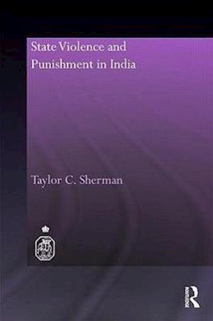 State Violence and Punishment in India