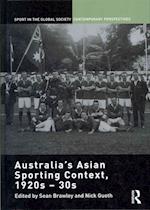 Australia's Asian Sporting Context, 1920s - 30s