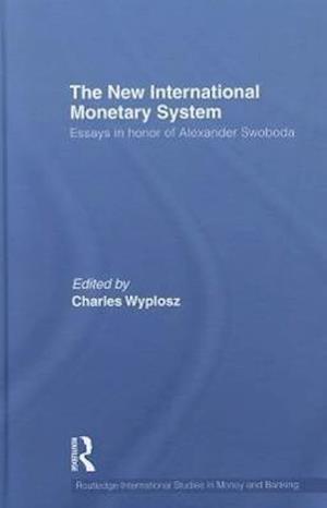 The New International Monetary System