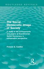 The Social Democratic Image of Society (Routledge Revivals)