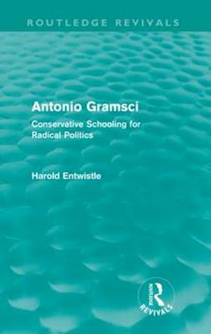 Antonio Gramsci (Routledge Revivals)