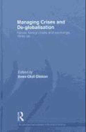 Managing Crises and De-Globalisation