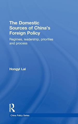 The Domestic Sources of China's Foreign Policy