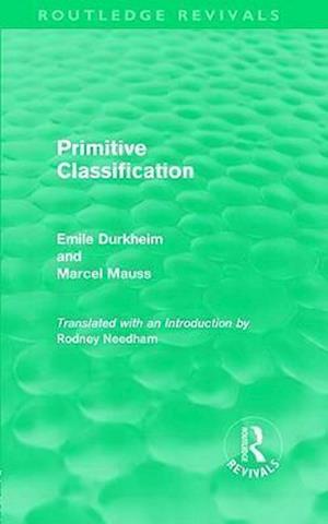 Primitive Classification (Routledge Revivals)