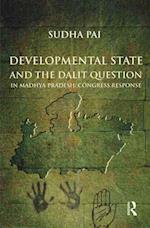 Developmental State and the Dalit Question in Madhya Pradesh: Congress Response