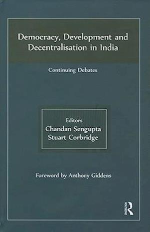 Democracy, Development and Decentralisation in India