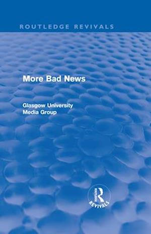 More Bad News (Routledge Revivals)