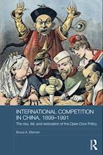 International Competition in China, 1899-1991