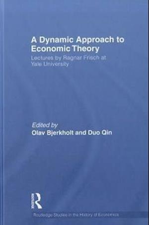 A Dynamic Approach to Economic Theory