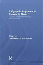 A Dynamic Approach to Economic Theory
