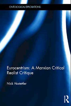 Eurocentrism: a marxian critical realist critique