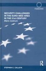 Security Challenges in the Euro-Med Area in the 21st Century