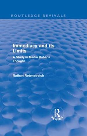 Immediacy and its Limits (Routledge Revivals)