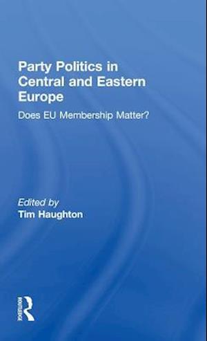 Party Politics in Central and Eastern Europe