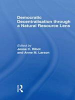 Democratic Decentralisation through a Natural Resource Lens