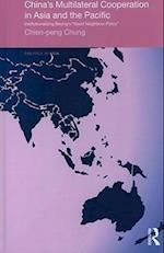 China's Multilateral Co-operation in Asia and the Pacific