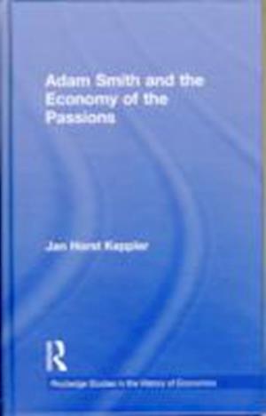 Adam Smith and the Economy of the Passions