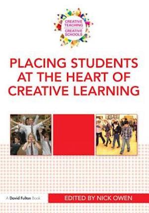 Placing Students at the Heart of Creative Learning