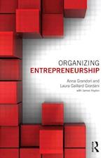 Organizing Entrepreneurship