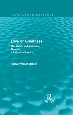 Love or greatness (Routledge Revivals)