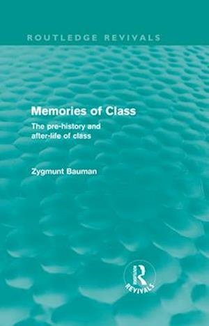 Memories of Class (Routledge Revivals)